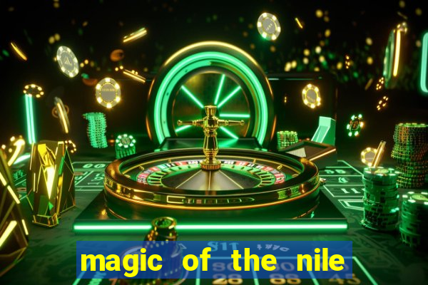 magic of the nile slot machine