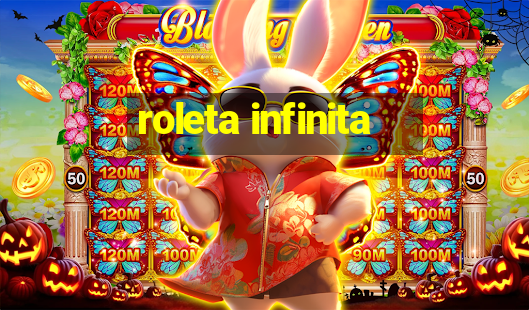 roleta infinita