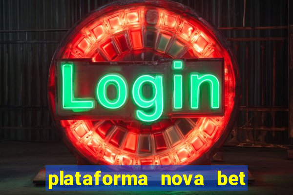 plataforma nova bet de 5 reais