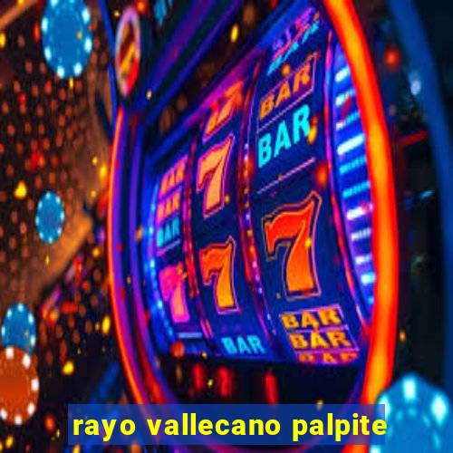 rayo vallecano palpite