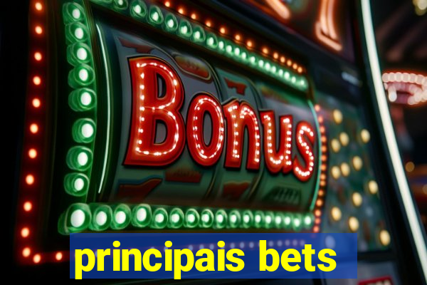 principais bets