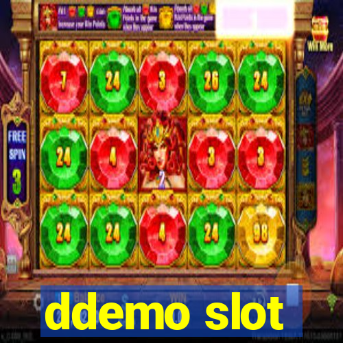 ddemo slot