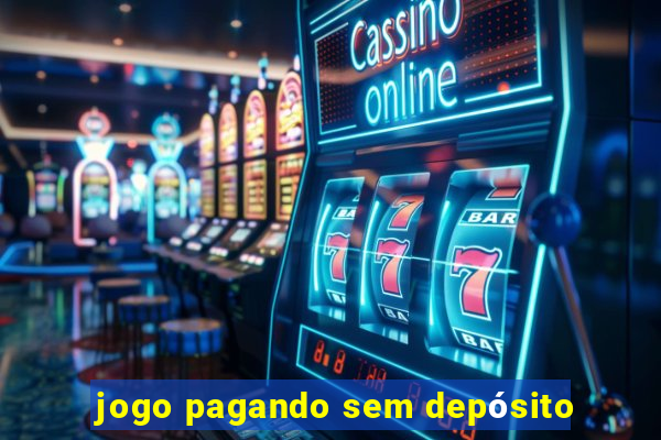 jogo pagando sem depósito