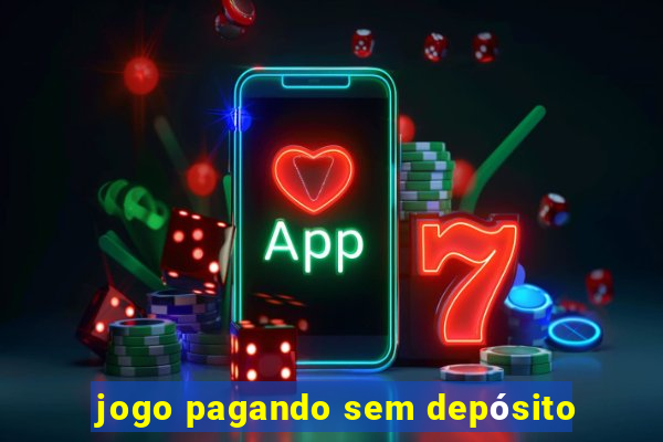 jogo pagando sem depósito