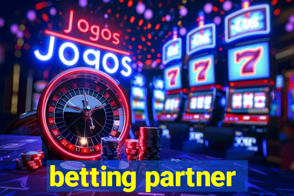 betting partner