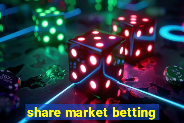 share market betting