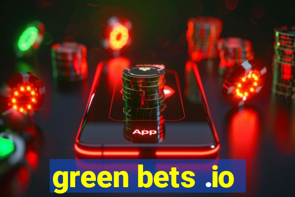 green bets .io