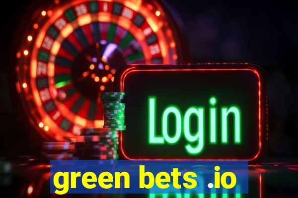 green bets .io