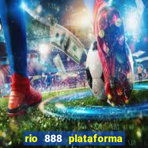 rio 888 plataforma de jogos