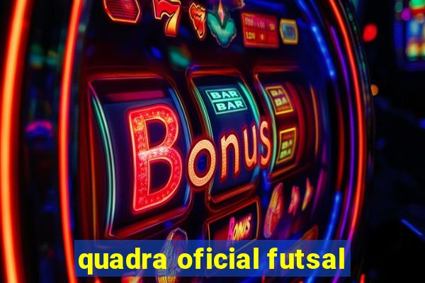 quadra oficial futsal