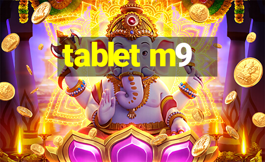 tablet m9