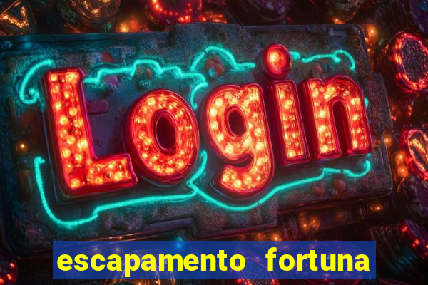 escapamento fortuna é proibido