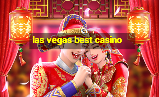 las vegas best casino