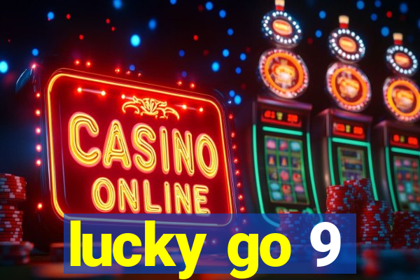 lucky go 9