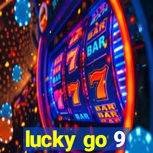 lucky go 9