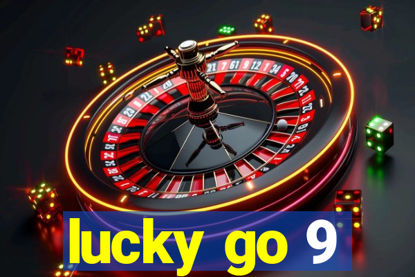 lucky go 9