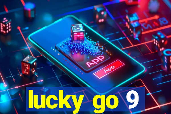 lucky go 9