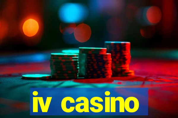 iv casino