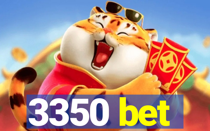 3350 bet