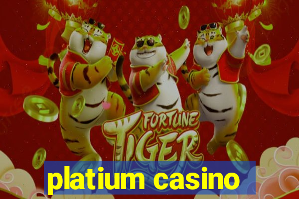 platium casino