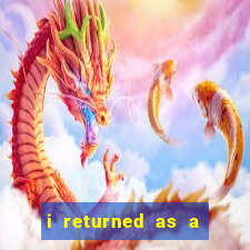 i returned as a god novel