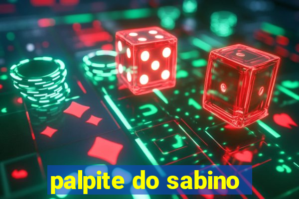 palpite do sabino