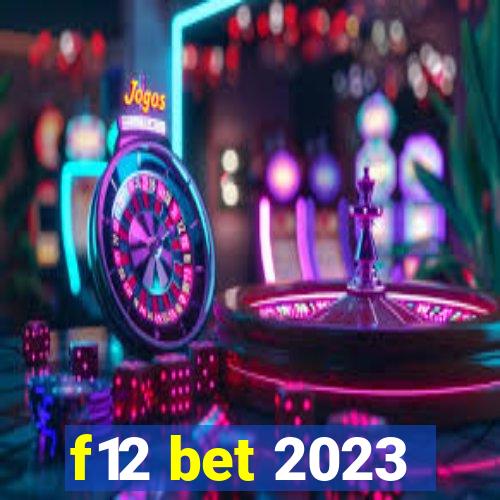 f12 bet 2023