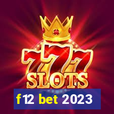 f12 bet 2023