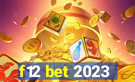 f12 bet 2023