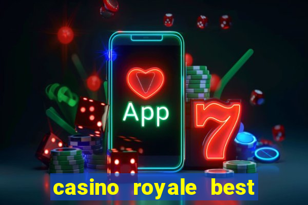 casino royale best western plus