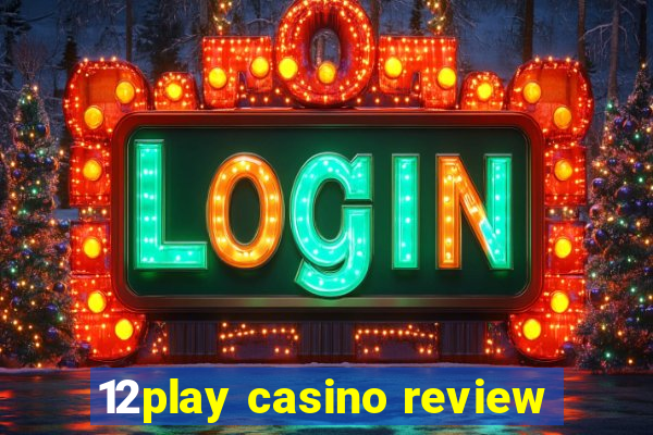 12play casino review