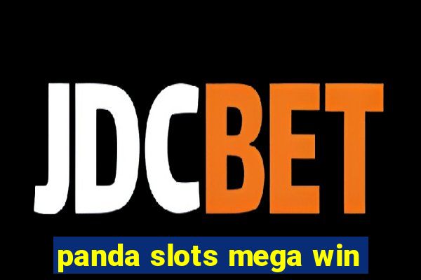 panda slots mega win