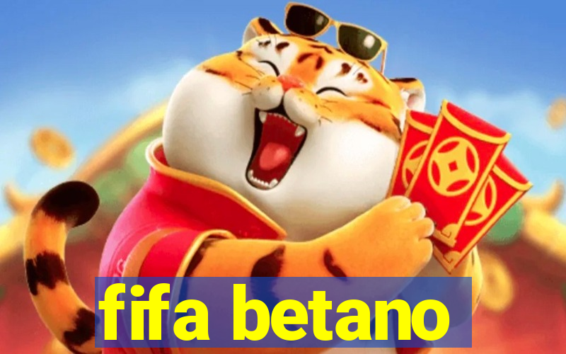 fifa betano