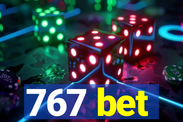 767 bet