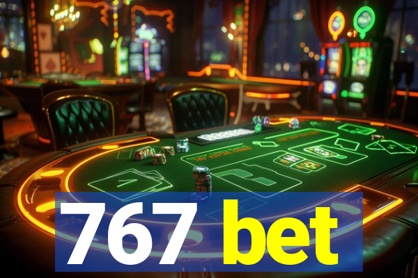 767 bet