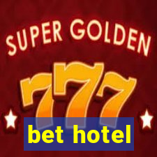 bet hotel