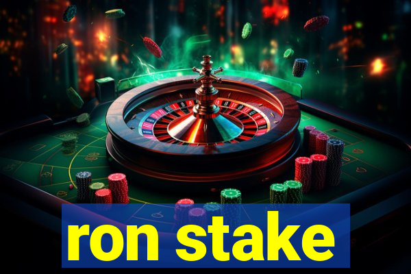 ron stake