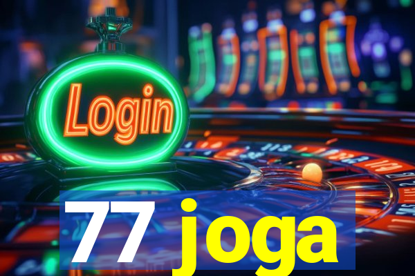 77 joga