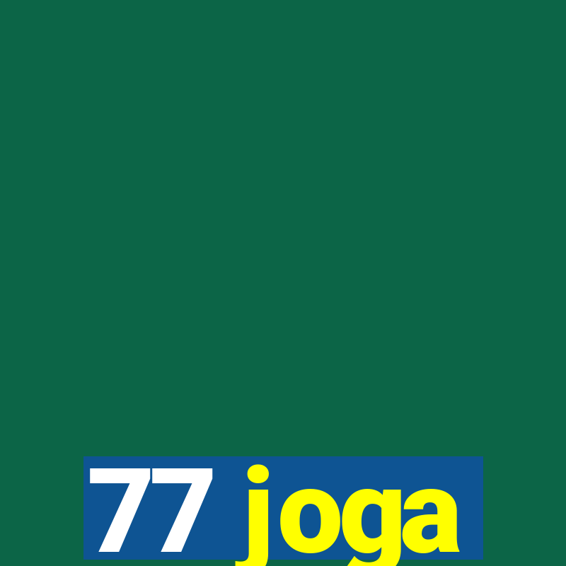 77 joga