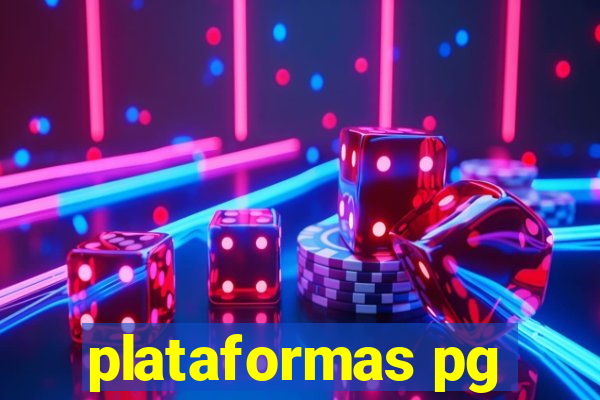 plataformas pg