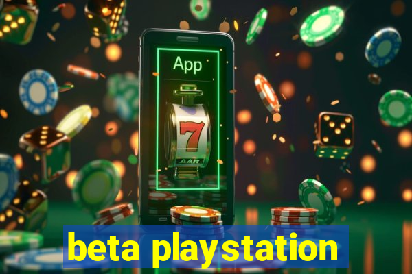 beta playstation