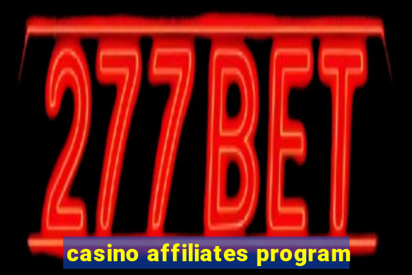 casino affiliates program