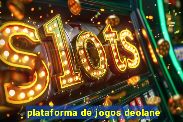 plataforma de jogos deolane