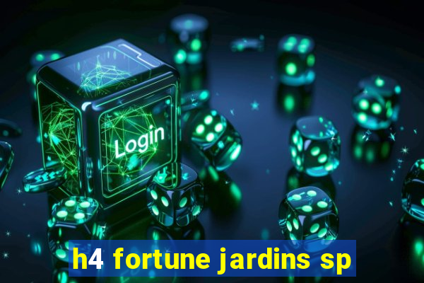 h4 fortune jardins sp