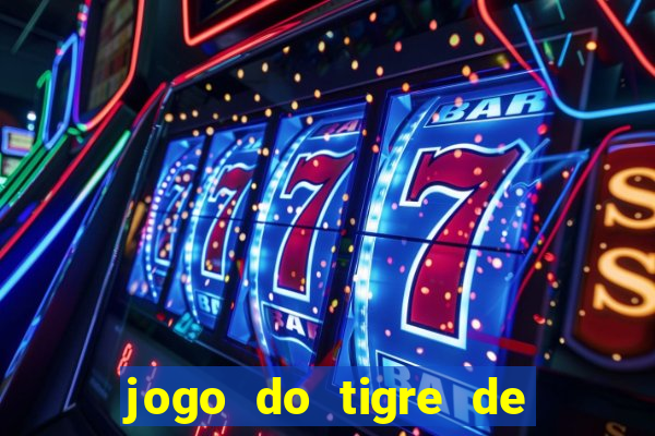 jogo do tigre de 5 reais