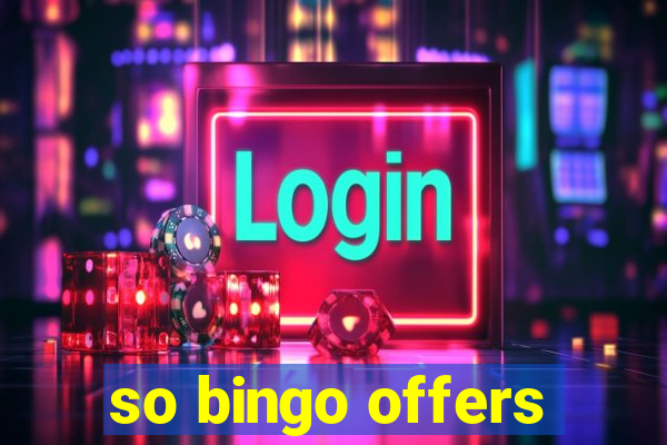 so bingo offers