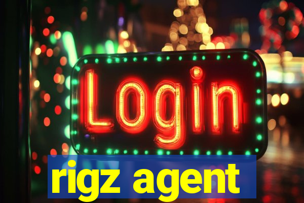 rigz agent