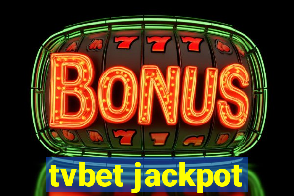 tvbet jackpot