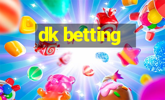 dk betting