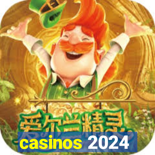 casinos 2024